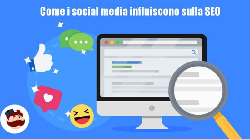 i social media influiscono sulla SEO