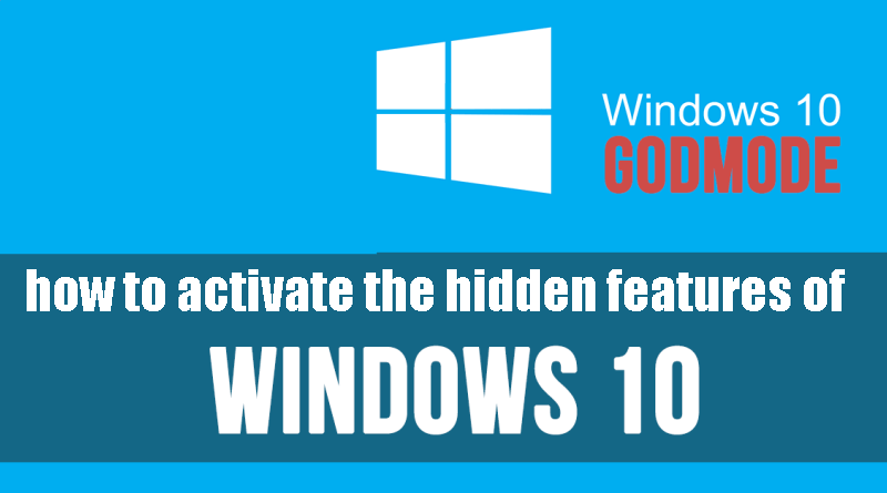 how to activate the hidden features of windows