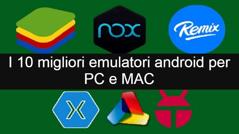 migliori emulatori Android