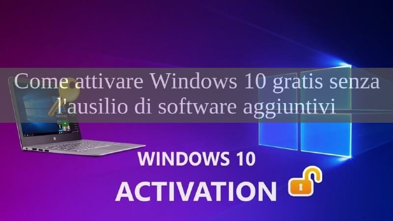 comeattivarewindowsgratis