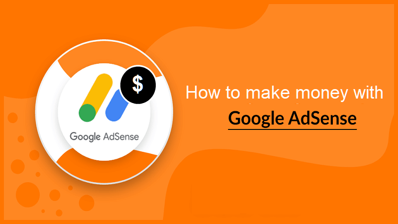 how to make money with adsense
