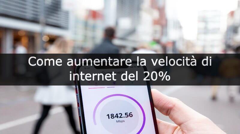 aumentare velocità internet