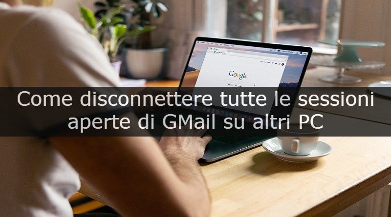 account gmail attivo su altri PC