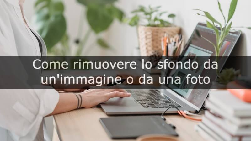 rimuovere sfondo immagine