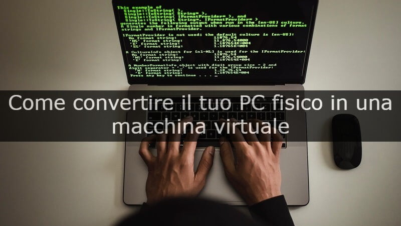 Come convertire il tuo PC in una macchina virtuale