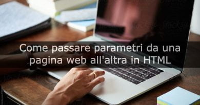 programmare in html per passare parametri da una pagina web all'altra