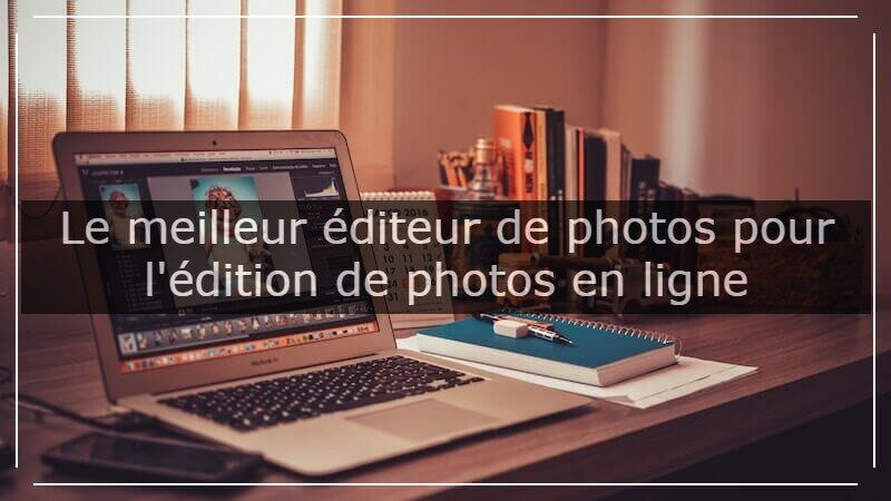 retouche de photos en ligne