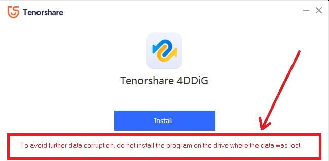 Run Tenorshare on a drive other than the one on which to recover deleted files