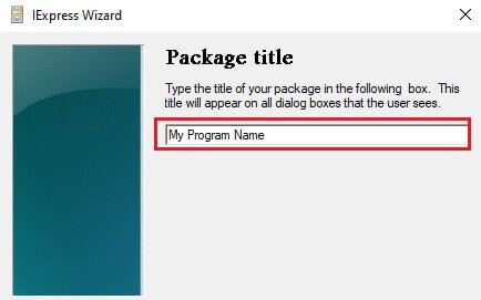 Give your installation package creation project a name