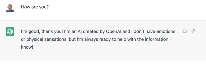 ChatGPT's response to receiving the message: "Hi, how are you?"